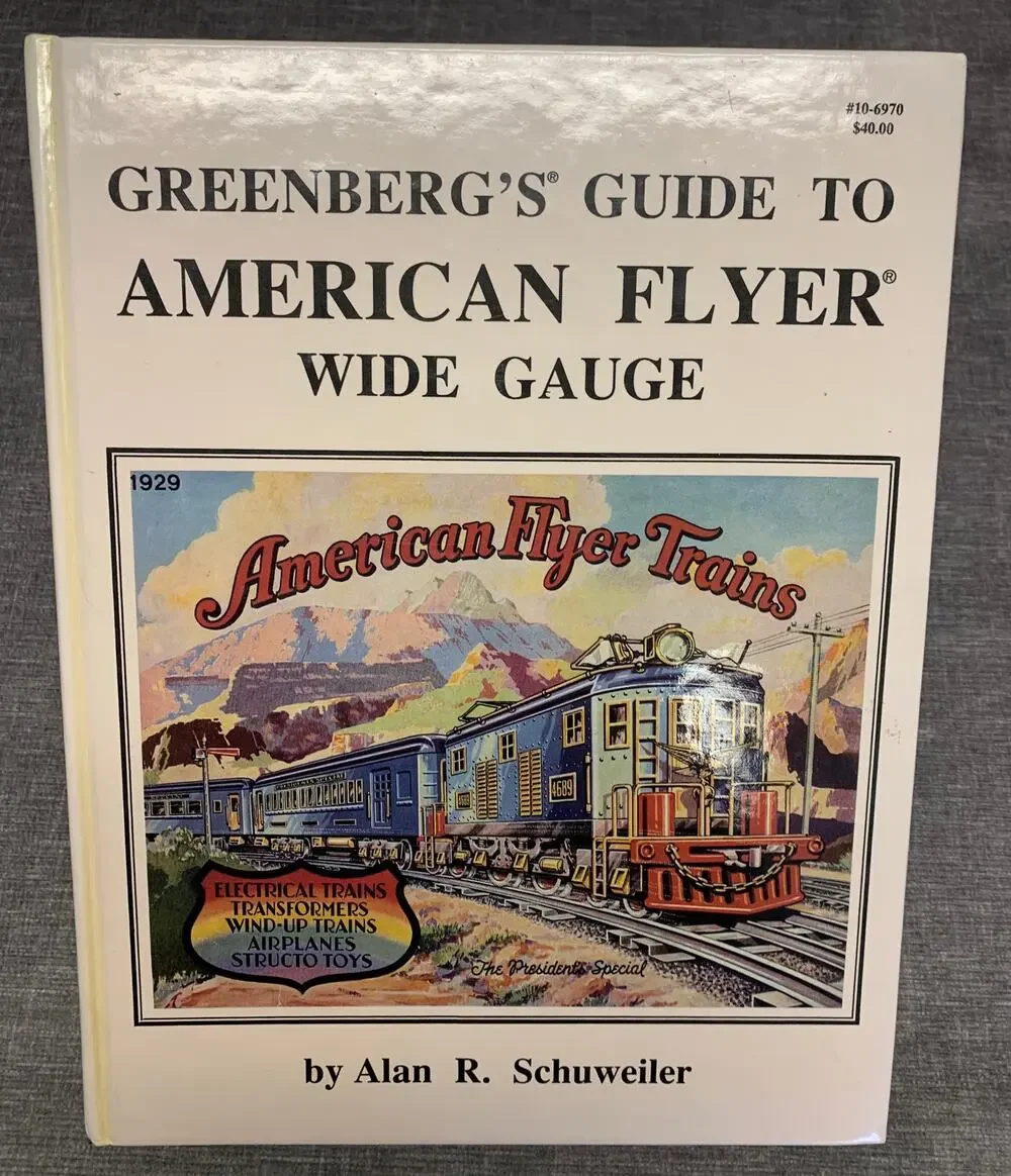 Greenberg's Guide to American Flyer Wide Gauge Model Train Railroad Collector